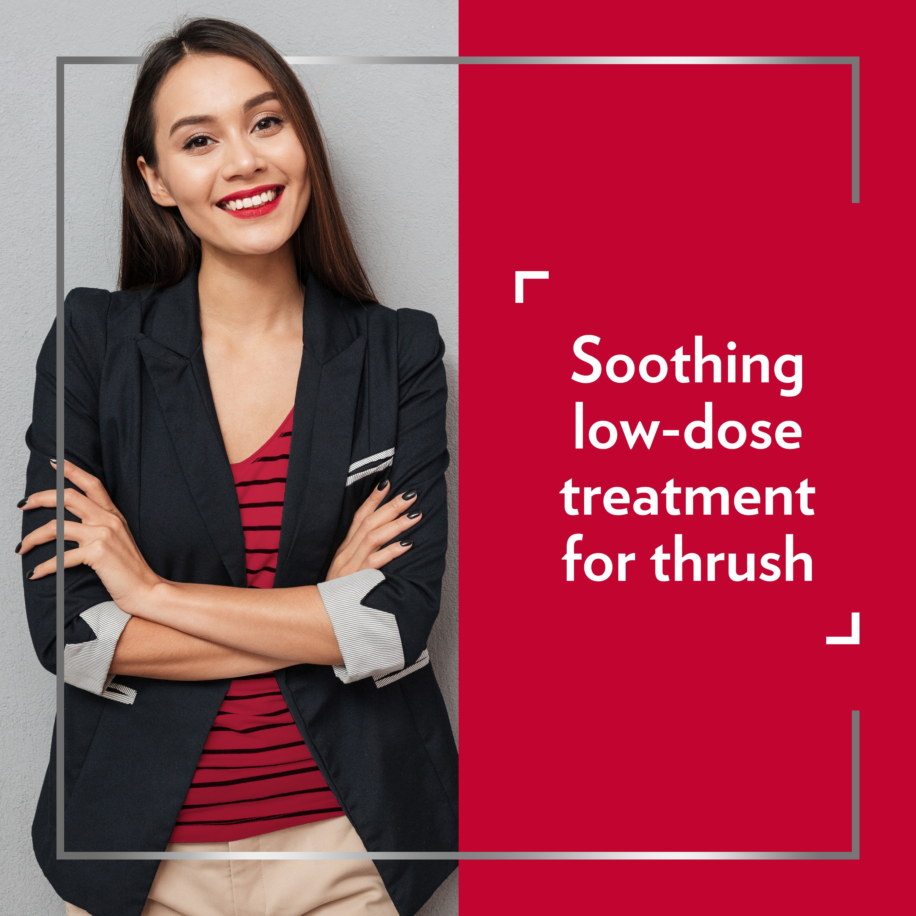 Smiling young woman wearing smart clothes with her arms crossed, happy after Canesten treatment, with caption on the right: Single-dose, soothing treatment for thrush